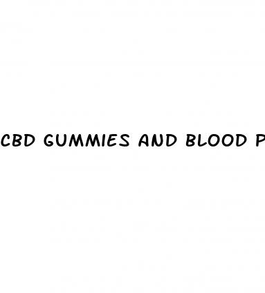 cbd gummies and blood pressure meds