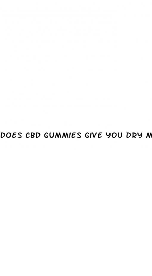 does cbd gummies give you dry mouth