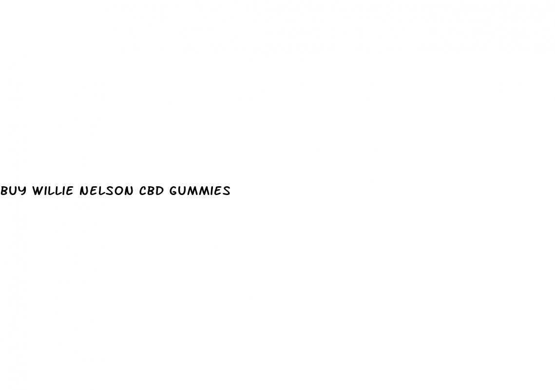 buy willie nelson cbd gummies