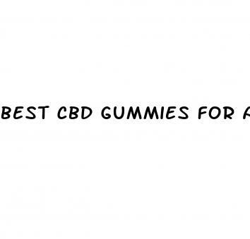 best cbd gummies for adhd and pain