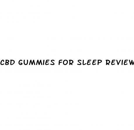 cbd gummies for sleep reviews