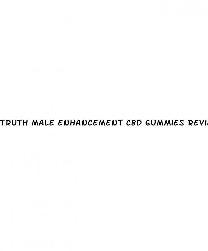 truth male enhancement cbd gummies reviews