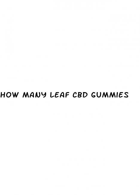 how many leaf cbd gummies