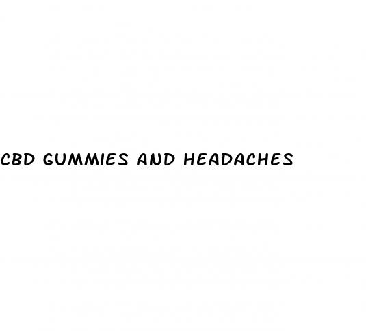 cbd gummies and headaches