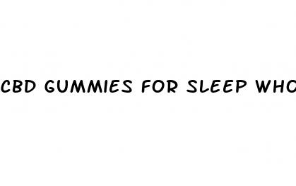 cbd gummies for sleep whole foods