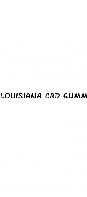 louisiana cbd gummies