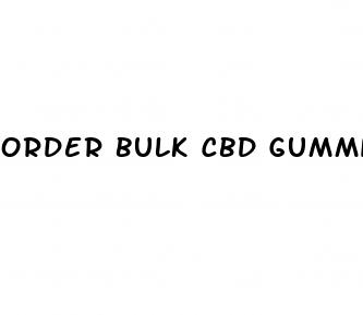 order bulk cbd gummies online