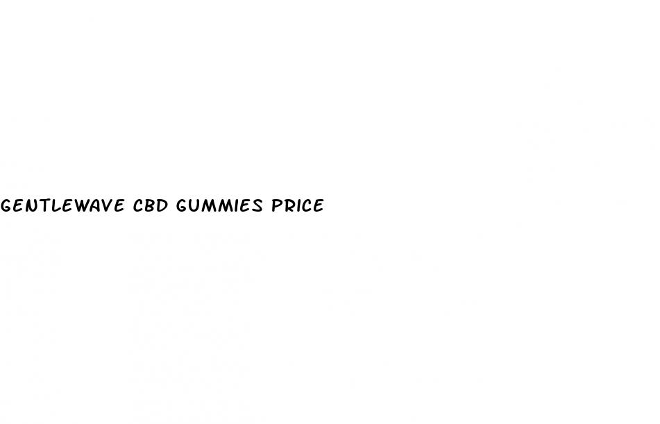 gentlewave cbd gummies price