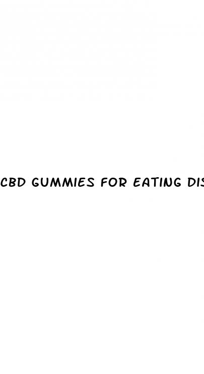 cbd gummies for eating disorder