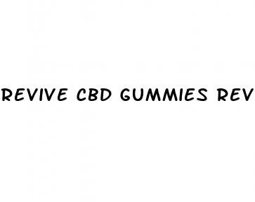 revive cbd gummies review