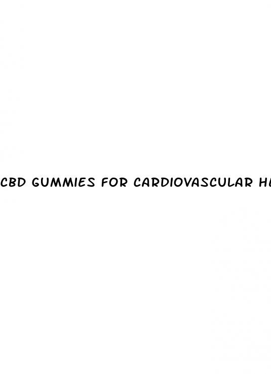 cbd gummies for cardiovascular health