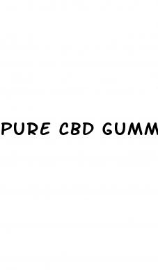 pure cbd gummies 10mg