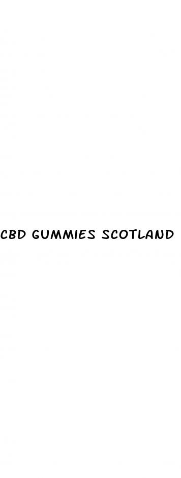 cbd gummies scotland