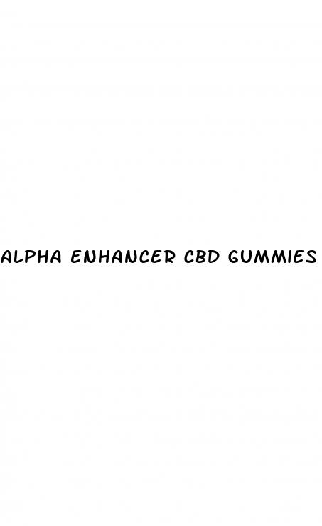 alpha enhancer cbd gummies