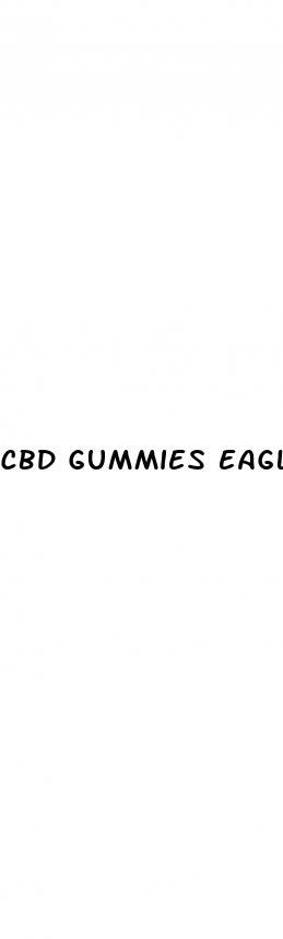 cbd gummies eagle hemp cbd