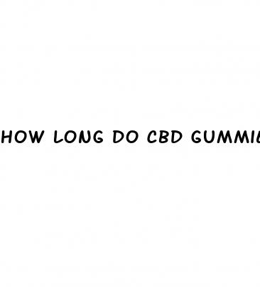 how long do cbd gummies take to wear off