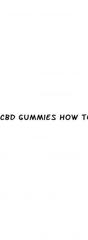 cbd gummies how to eat