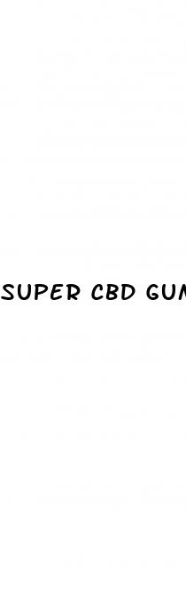 super cbd gummies for ed