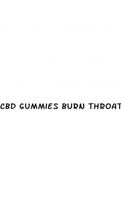 cbd gummies burn throat