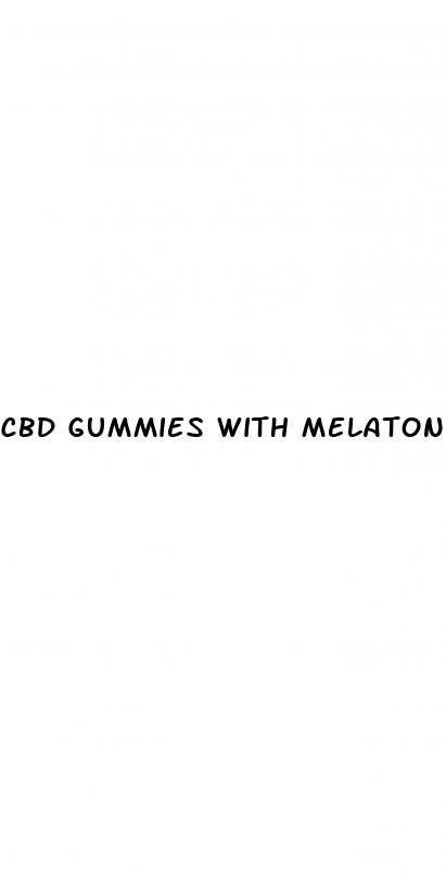 cbd gummies with melatonin