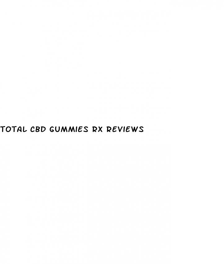 total cbd gummies rx reviews