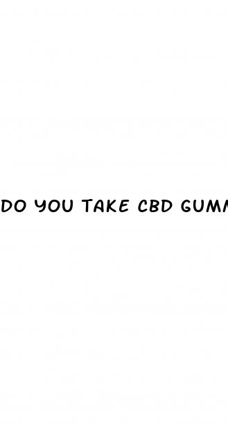 do you take cbd gummies with or without food