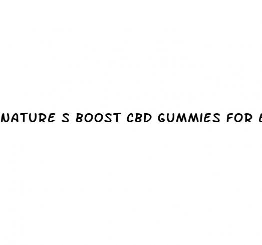 nature s boost cbd gummies for erectile dysfunction