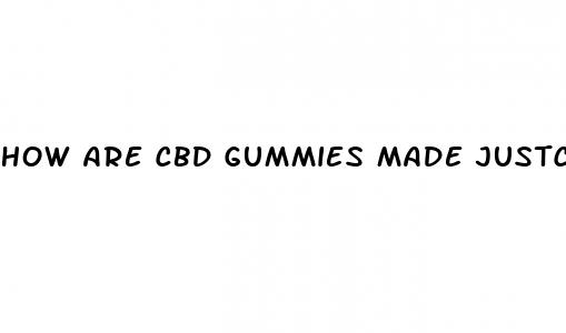 how are cbd gummies made justcbd