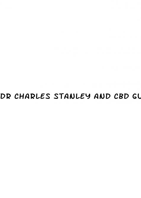 dr charles stanley and cbd gummies