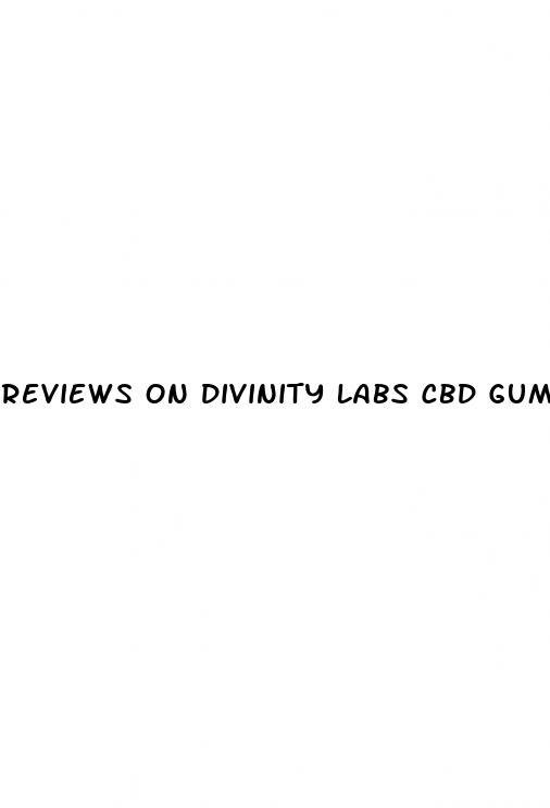 reviews on divinity labs cbd gummies