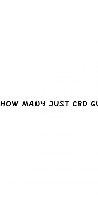 how many just cbd gummies should i eat