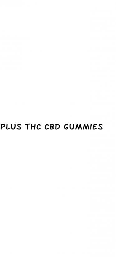 plus thc cbd gummies