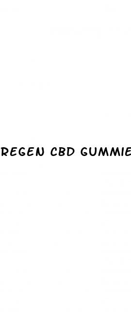 regen cbd gummies legit