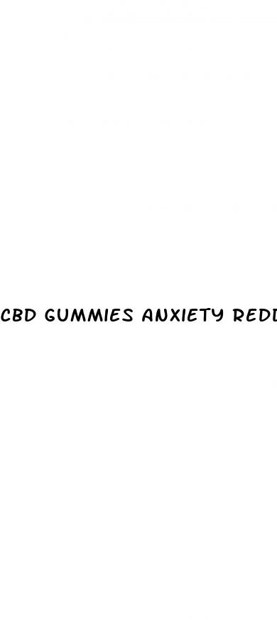 cbd gummies anxiety reddit