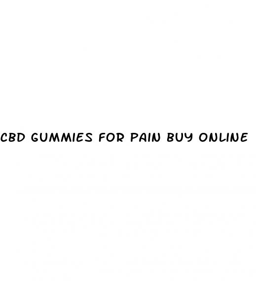 cbd gummies for pain buy online