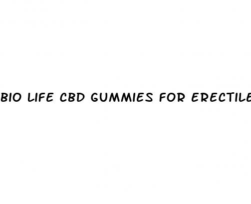 bio life cbd gummies for erectile dysfunction