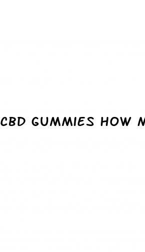 cbd gummies how much is too many