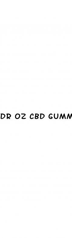 dr oz cbd gummies really work