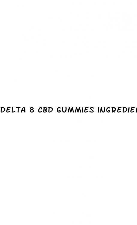 delta 8 cbd gummies ingredients