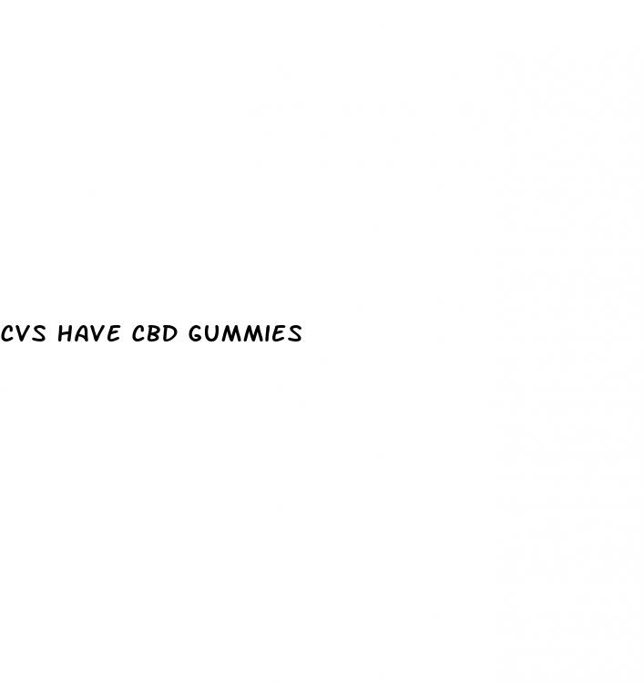 cvs have cbd gummies