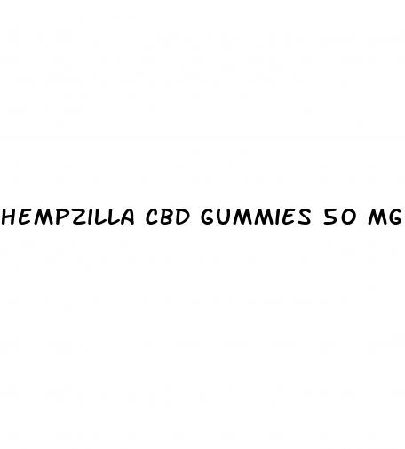 hempzilla cbd gummies 50 mg