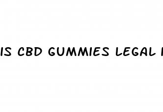 is cbd gummies legal in south carolina