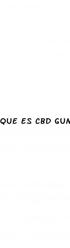 que es cbd gummies