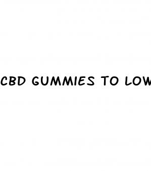 cbd gummies to lower high blood pressure