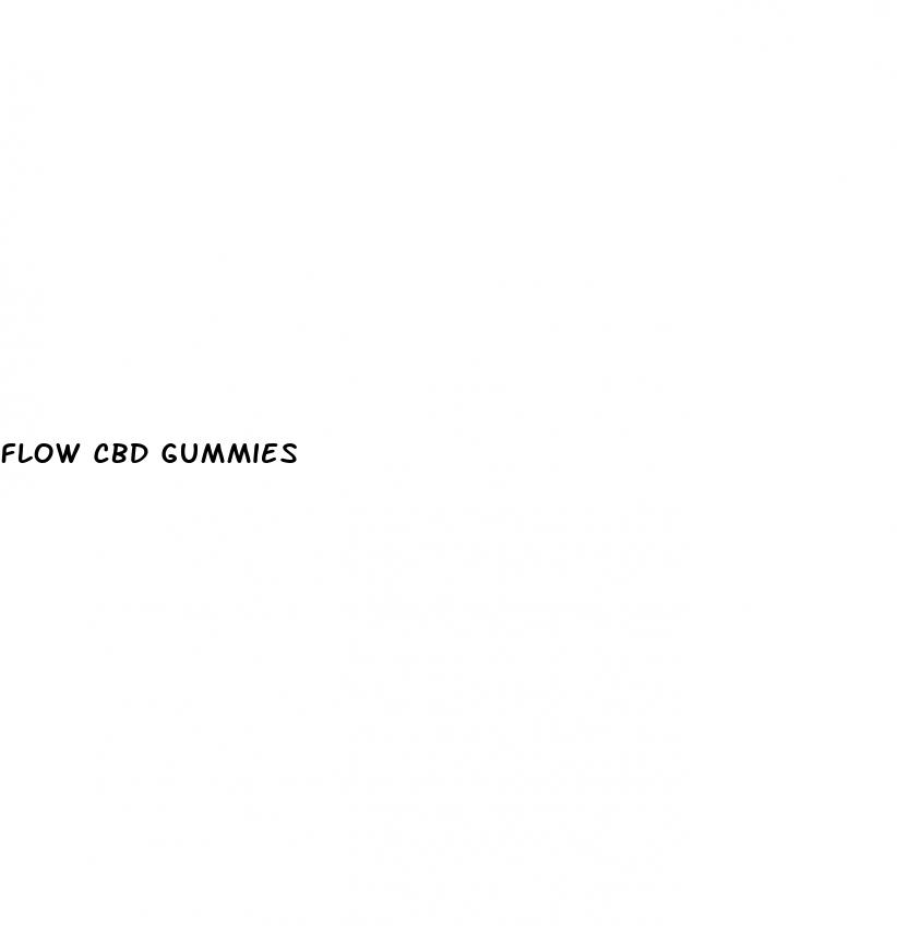 flow cbd gummies