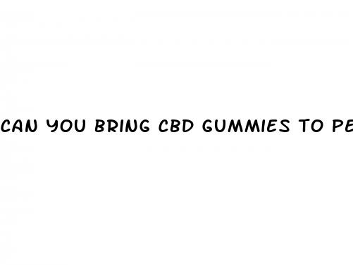 can you bring cbd gummies to peru