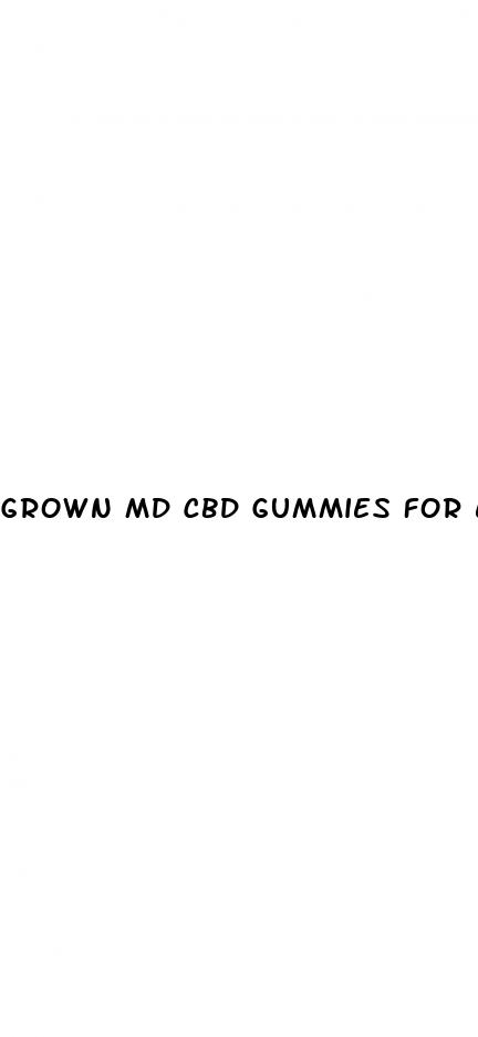 grown md cbd gummies for ed