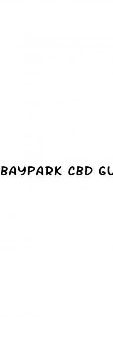 baypark cbd gummies scam