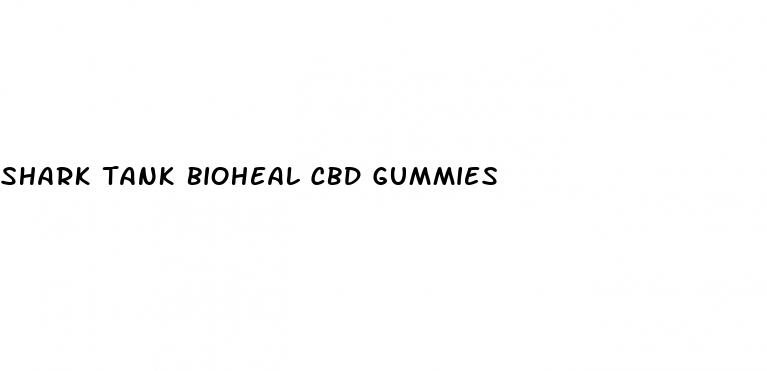 shark tank bioheal cbd gummies