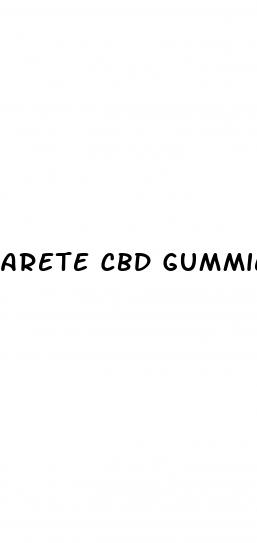 arete cbd gummies